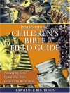 International Children's Bible Field Guide: Answering Kids' Questions from Genesis to Revelation - Lawrence O. Richards