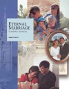 Eternal Marriage Student Manual - The Church of Jesus Christ of Latter-day Saints