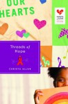 Threads of Hope (Quilts of Love) - Christa Allan