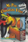 Mr. Pin:The Chocolate Files - Mary Elise Monsell