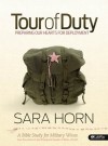 Tour of Duty: Preparing Our Hearts for Deployment - Sara Horn