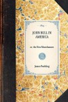 John Bull in America - James Kirke Paulding