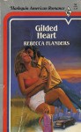 Gilded Heart - Rebecca Flanders