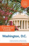 The Unofficial Guide to Washington, D.C. - Eve Zibart