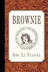 Brownie - Amy Le Feuvre