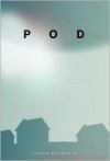 Pod - Stephen Wallenfels