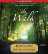 The Walk: A Novel (Audio) - Richard Paul Evans