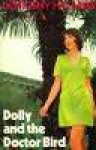 Dolly and the Doctor Bird - Dorothy Dunnett