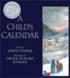 A Child's Calendar - John Updike, Trina Schart Hyman