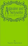 Aglavaine And Selysette: A Drama In Five Acts - Maurice Maeterlinck