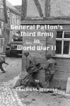 General Patton's Third Army in World War II - Charles M. Province