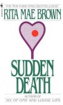 Sudden Death - Rita Mae Brown