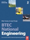 BTEC National Engineering: Core Units for All BTEC National Engineering Pathways - Mike H. Tooley, Lloyd Dingle