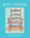 Just Teenie - Susan Meddaugh