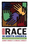 Race in North America: Origin and Evolution of a Worldview - Audrey Smedley, Brian D. Smedley