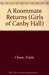 A Roommate Returns - Emily Chase