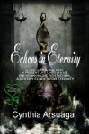 Echoes in Eternity - Cynthia Arsuaga