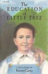 The Education of Little Tree - Forrest Carter