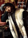 Painters of Reality: The Legacy of Leonardo and Caravaggio in Lombardy - Andrea Bayer, Andrea Bayer, Martin Kemp, Linda Wolk-Simon