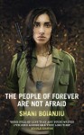 The People of Forever are not Afraid - Shani Boianjiu