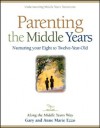 Along the Middle-Years Way (Let the Children Come Series) - Gary Ezzo, Anne Marie Ezzo