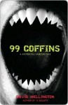 99 Coffins - David Wellington