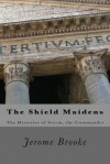 The Shield Maidens - Jerome Brooke