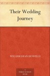 Their Wedding Journey - William Dean Howells