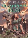 Guardian of the Trust - Irene Radford