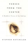 Verses from the Center: A Buddhist Vision of the Sublime - Nāgārjuna, Stephen Batchelor