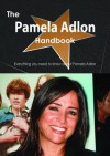 The Pamela Adlon Handbook - Everything You Need to Know about Pamela Adlon - Emily Smith