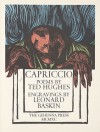 Capriccio: Poems - Ted Hughes, Leonard Baskin