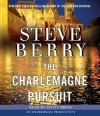 The Charlemagne Pursuit - Scott Brick, Steve Berry