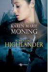 Il bacio dell'Highlander (Italian Edition) - Karen Marie Moning