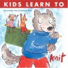 Kids Learn to Knit - Lucinda Guy, Francois Hall