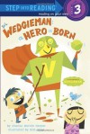 Wedgieman: A Hero Is Born (Step into Reading) - Charise Mericle Harper, Bob Shea