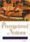 Preconceived Notions - Robyn Williams