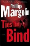 Ties That Bind - Phillip Margolin