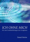 Ich ohne mich (German Edition) - Daniel Herbst