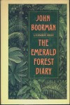 Emerald Forest Diary - John Boorman