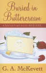 Buried in Buttercream - G.A. McKevett