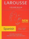 Larousse Unabridged Dictionary: Spanish-/English/English-Spanish - Larousse, Larousse