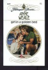 Girl in a Golden Bed - Anne Weale