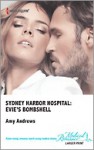 Sydney Harbor Hospital: Evie's Bombshell (Sydney Harbor Hospital#9) - Amy Andrews