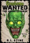 Goosebumps Wanted: The Haunted Mask - R.L. Stine