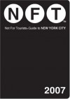 Not for Tourists Guide to New York City - Jane Pirone