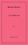 Lady Killer - Robert Moore