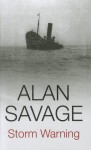 Storm Warning - Alan Savage