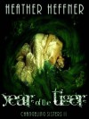 Year of the Tiger - Heather Heffner