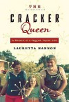 The Cracker Queen - Lauretta Hannon, Julia Gibson